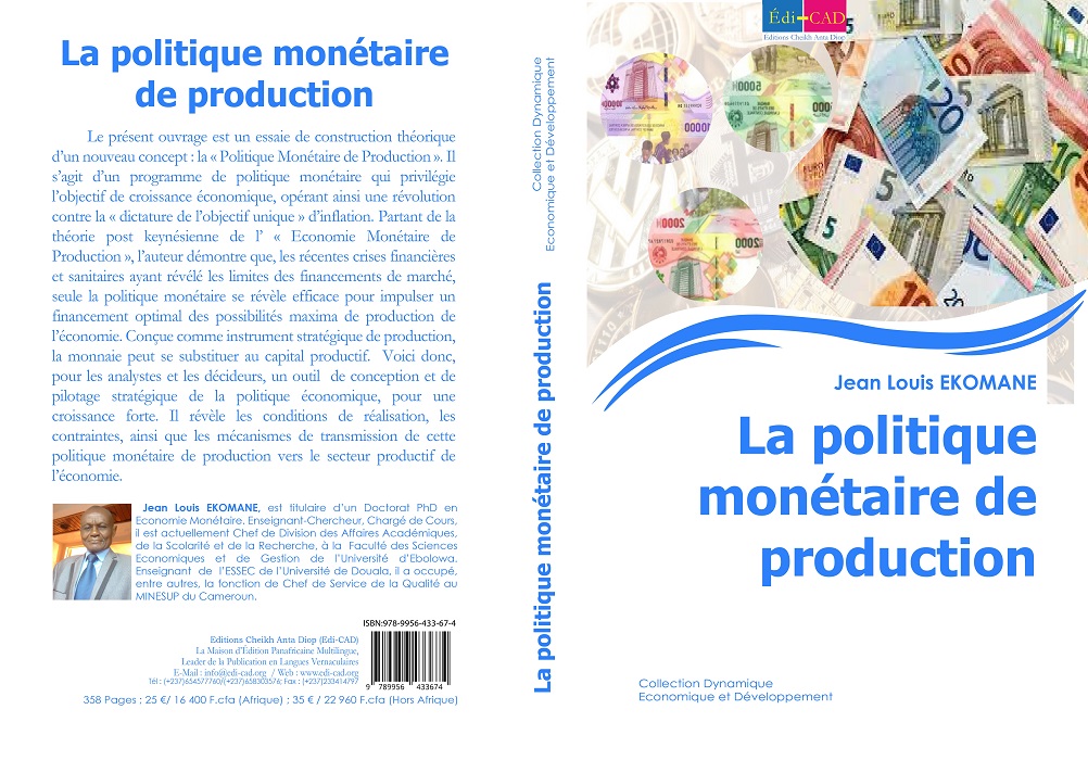 La politique monétaire de production